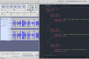 Arquivo de áudio aberto no Audacity e arquivo JSON gerado com API de transcrição