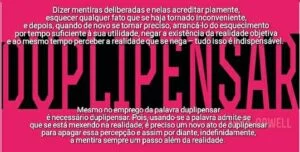 Definição do termo "duplipensar", do livro "1984" de George Orwell