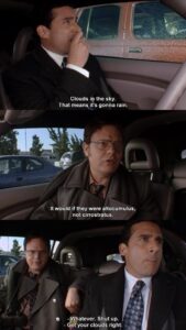 Meme de Michael e Dwight discutindo sobre as nuvens. Fonte: The Office