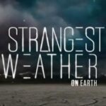 Tela de abertura do programa "Strangest Weather on Earth". Fonte: The Weather Group