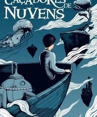 Capa do livro Os caçadores de nuvens