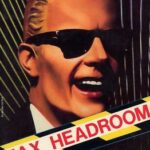 Max Headroom: 20 Minutes into the Future. Fonte: Wikipedia